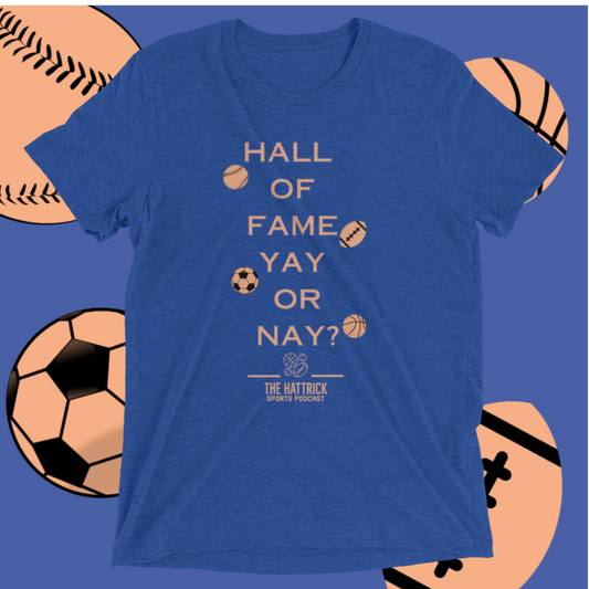 Hall of Fame Yay or Nay? Tee Shirt