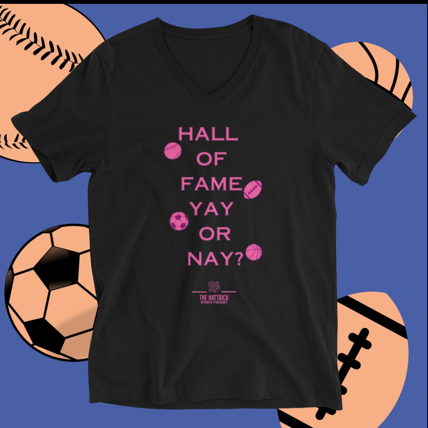 Unisex Short Sleeve V-Neck Hall of Fame Yay or Nay? T-Shirt